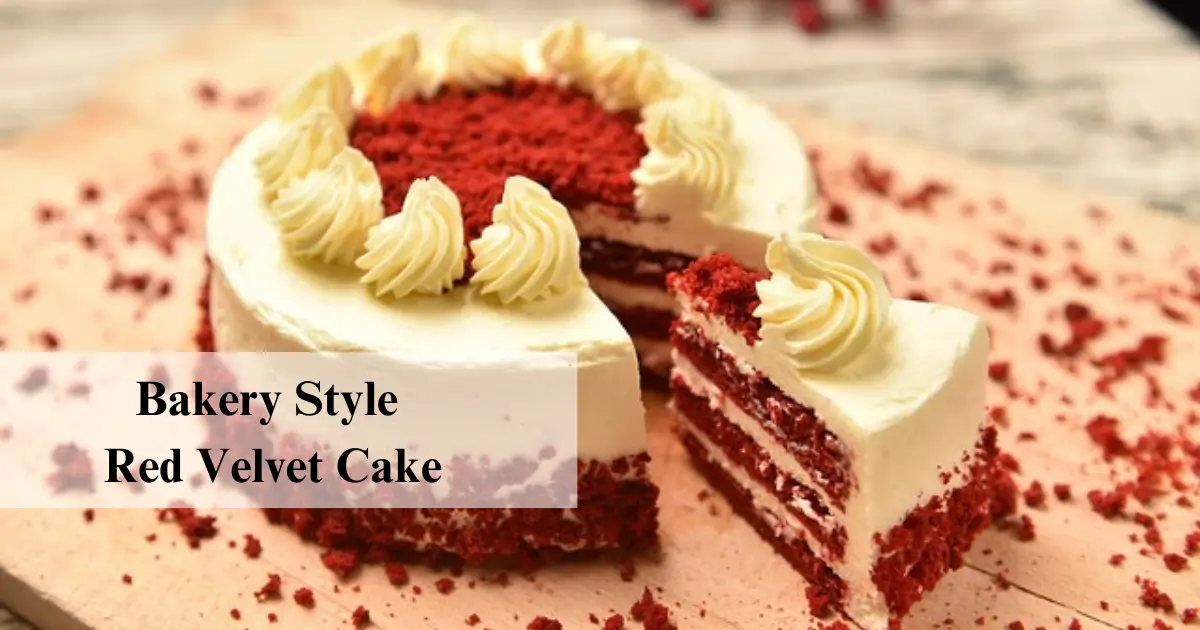 How to Make a Bakery Style Red Velvet Cake at Home - Fixpire