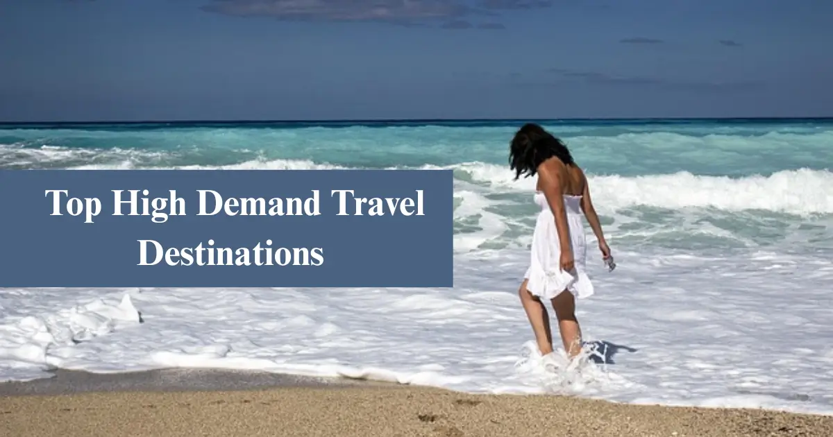 Top High Demand Travel Destinations for 2025 Trips - Fixpire