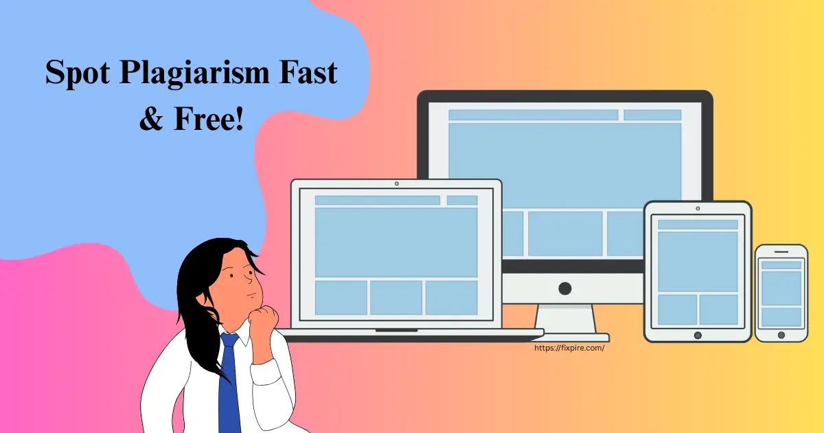 How to Detect Plagiarism for Free - Fixpire